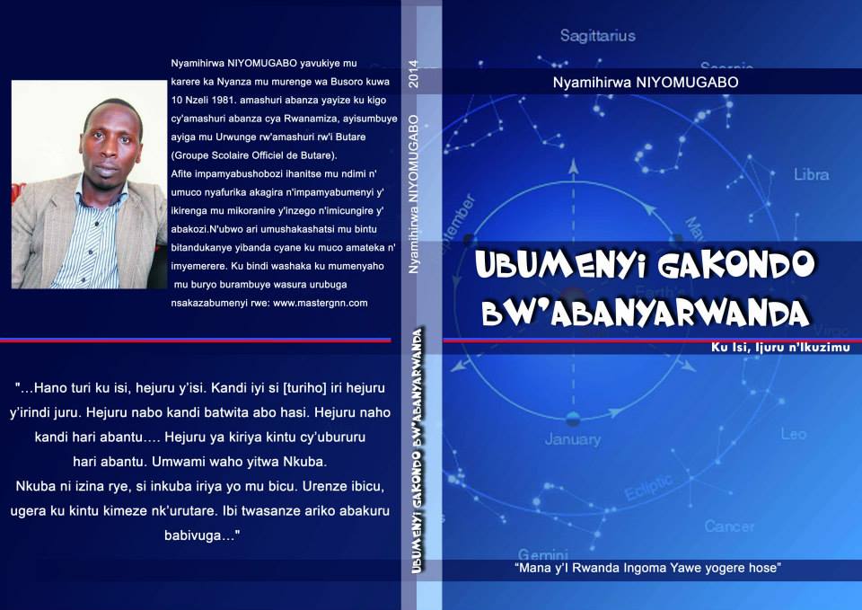 Igitabo UBumenyi Gakondo bw'Abanyarwanda cya Niyomugabo Nyamihirwa gikubiyemo ubunyanga bw'Abanyarwanda n'imyumvire yabo ku isi, ijuru n'ikuzimu.